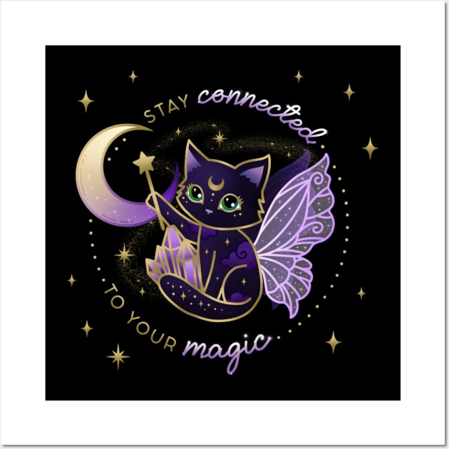 Stay Connected to your Magic Crystal Cat Quote Wall Art by moonstruck crystals